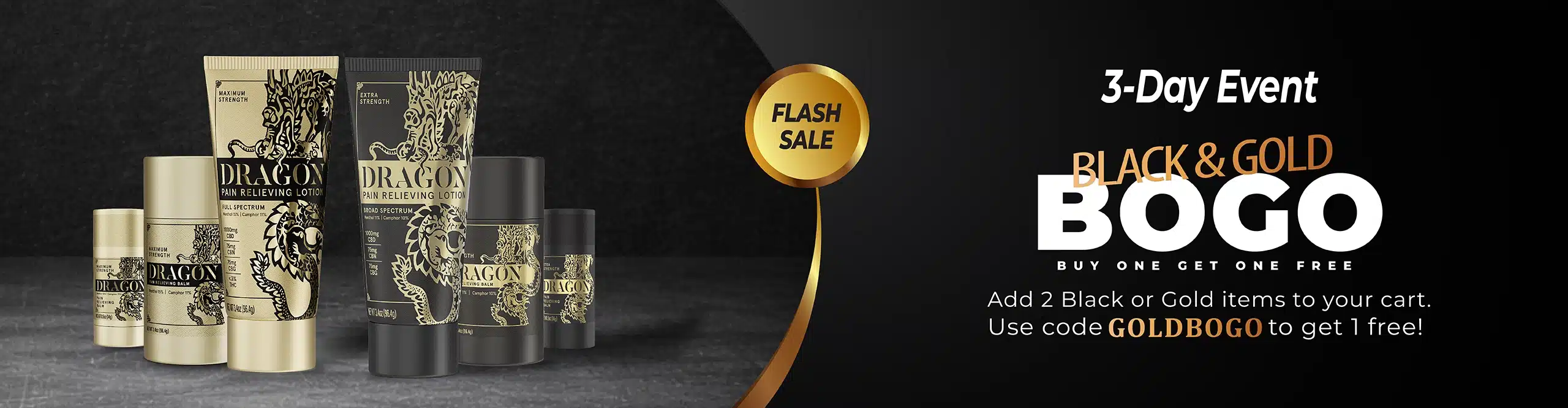 dragon pain relief balm and lotion nano technology banner image promotion_banner for flash sale on gold and black products_2_800X600_PromotionPage